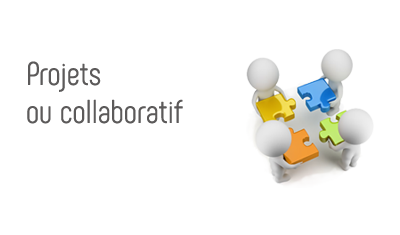 Projets ou collaboratif